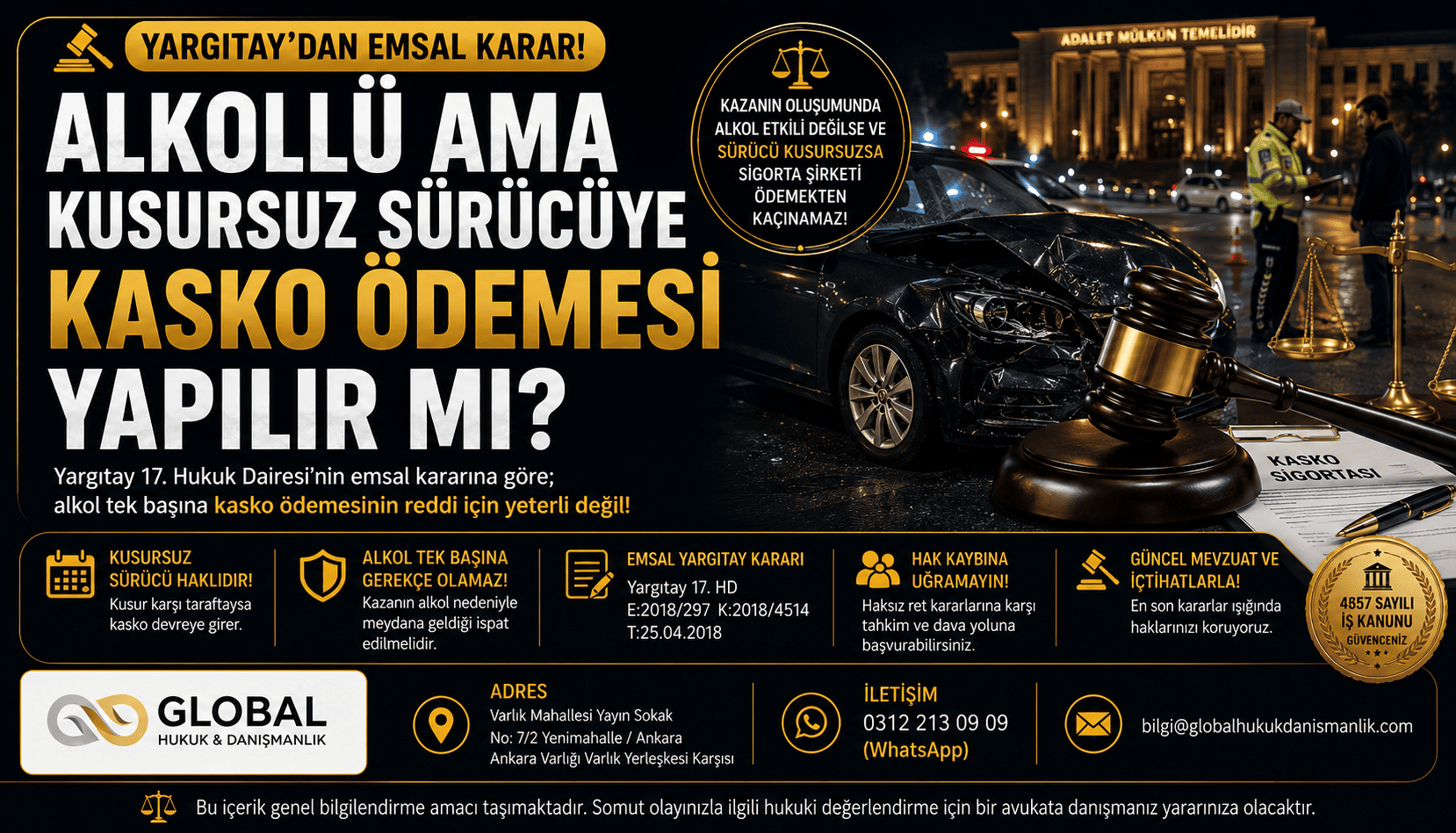 Trafik kazasında alkollü ancak kusursuz sürücünün kasko tazminatı alabileceğine ilişkin Yargıtay kararı.