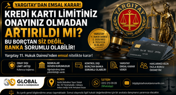 Yargıtay emsal kararı kapsamında kredi kartı limitinin kullanıcının onayı olmadan artırılması ve tüketicinin sorumluluğu hakkında hukuk görseli