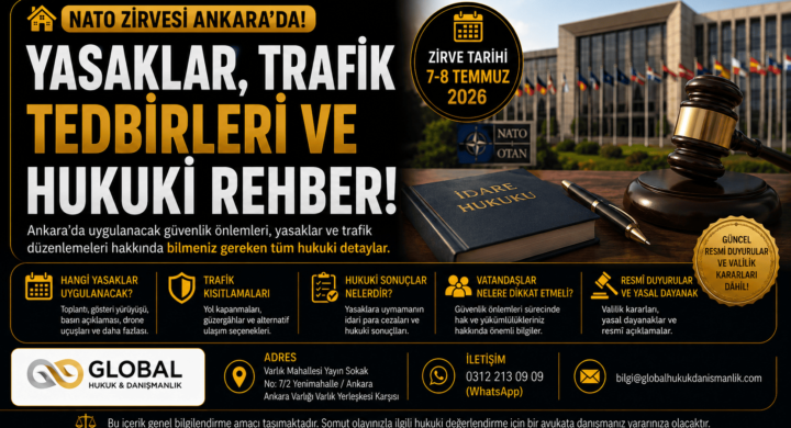 NATO Zirvesi nedeniyle Ankara'da uygulanacak yasaklar, trafik kısıtlamaları, güvenlik önlemleri ve vatandaşlar için hukuki rehber görseli