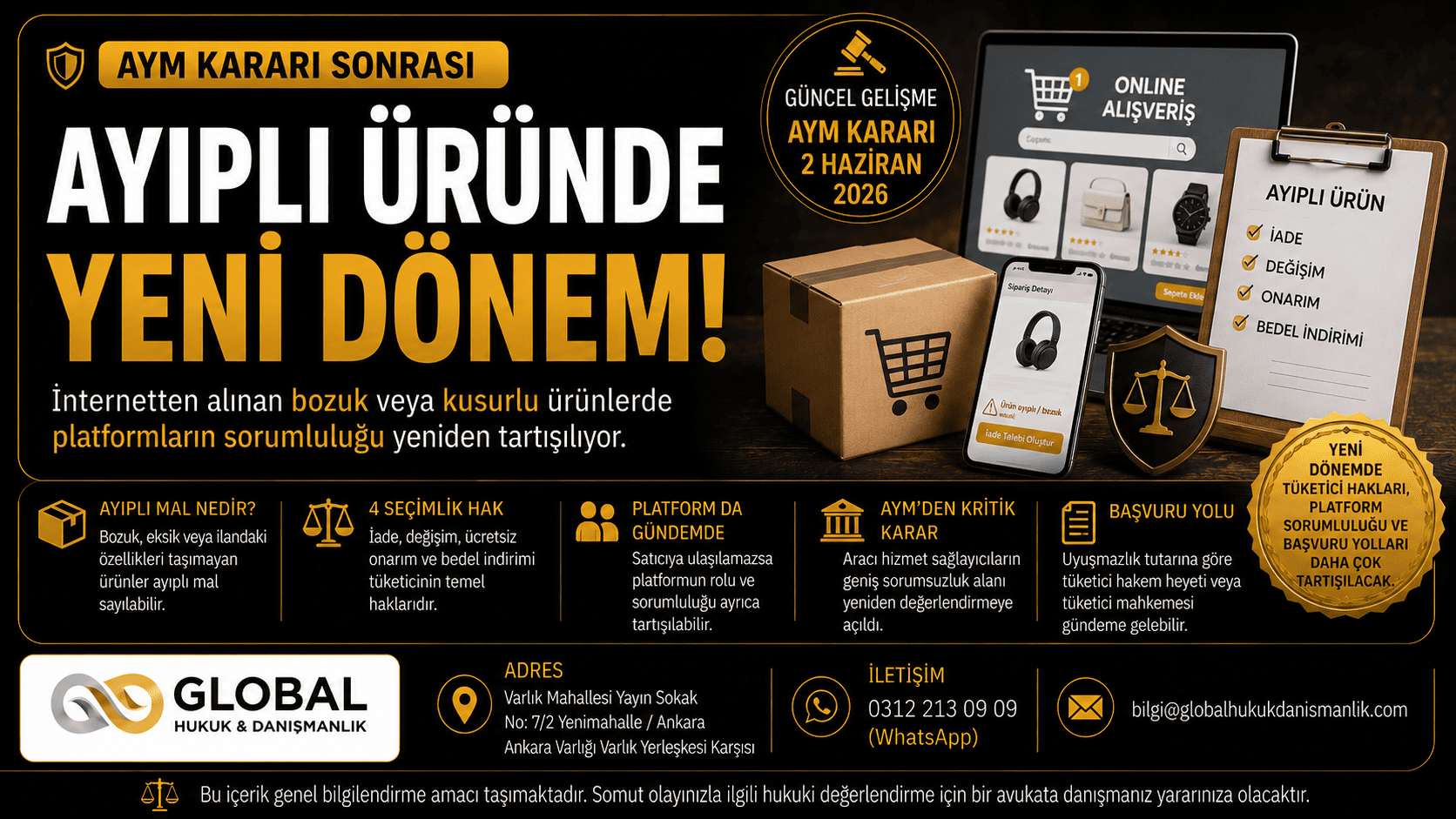 AYM kararı sonrası internetten alınan ayıplı ürünlerde e-ticaret platformlarının sorumluluğu, tüketici hakları ve başvuru yollarını anlatan Global Hukuk & Danışmanlık web öne çıkan görseli.